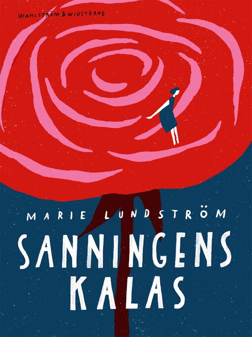 Title details for Sanningens kalas by Marie Lundström - Available